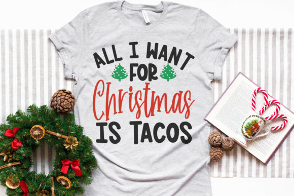 All I Want for Christmas is Tacos