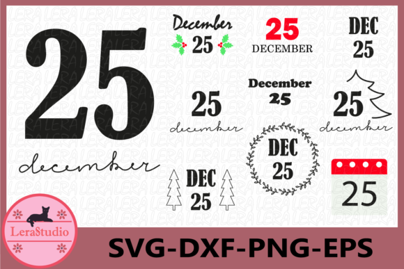 December 25, Dec 25, Christmas Graphics and Illustrations