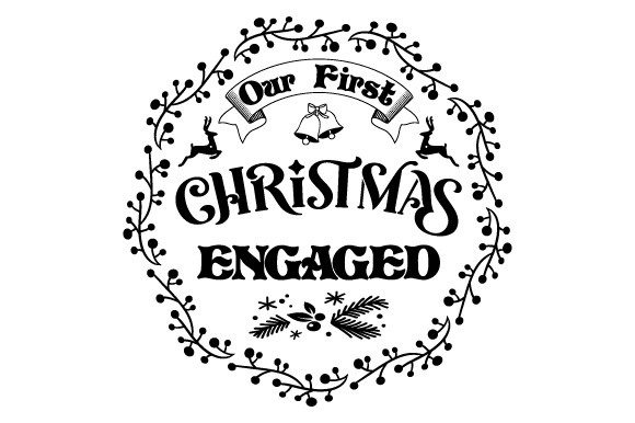 Our First Christmas Engaged: A Versatile Graphics Asset