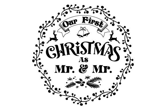 Review: Our First Christmas As Mr. & Mr. SVG EPS